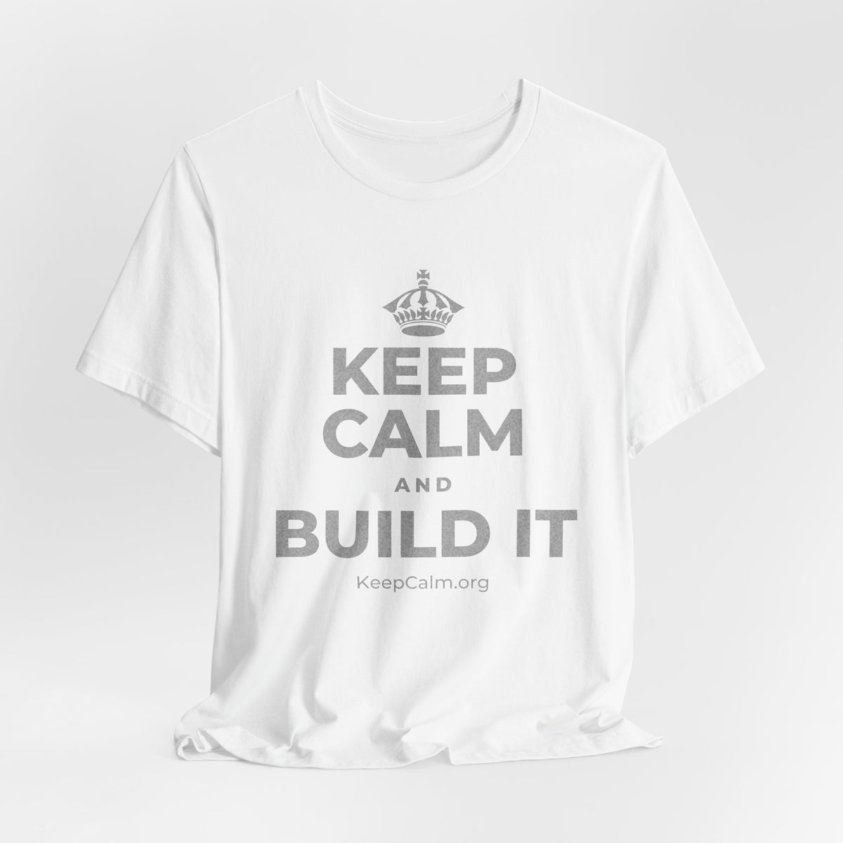 KEEP CALM AND BUILD IT T-Shirt (White–Asphalt)