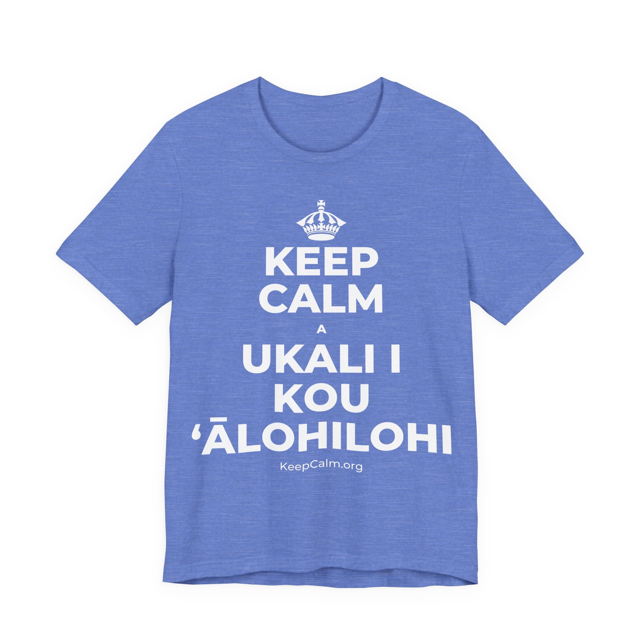 KEEP CALM A UKALI I KOU ʻĀLOHILOHI T-Shirt (Soft Cream–Heather Mauve)
