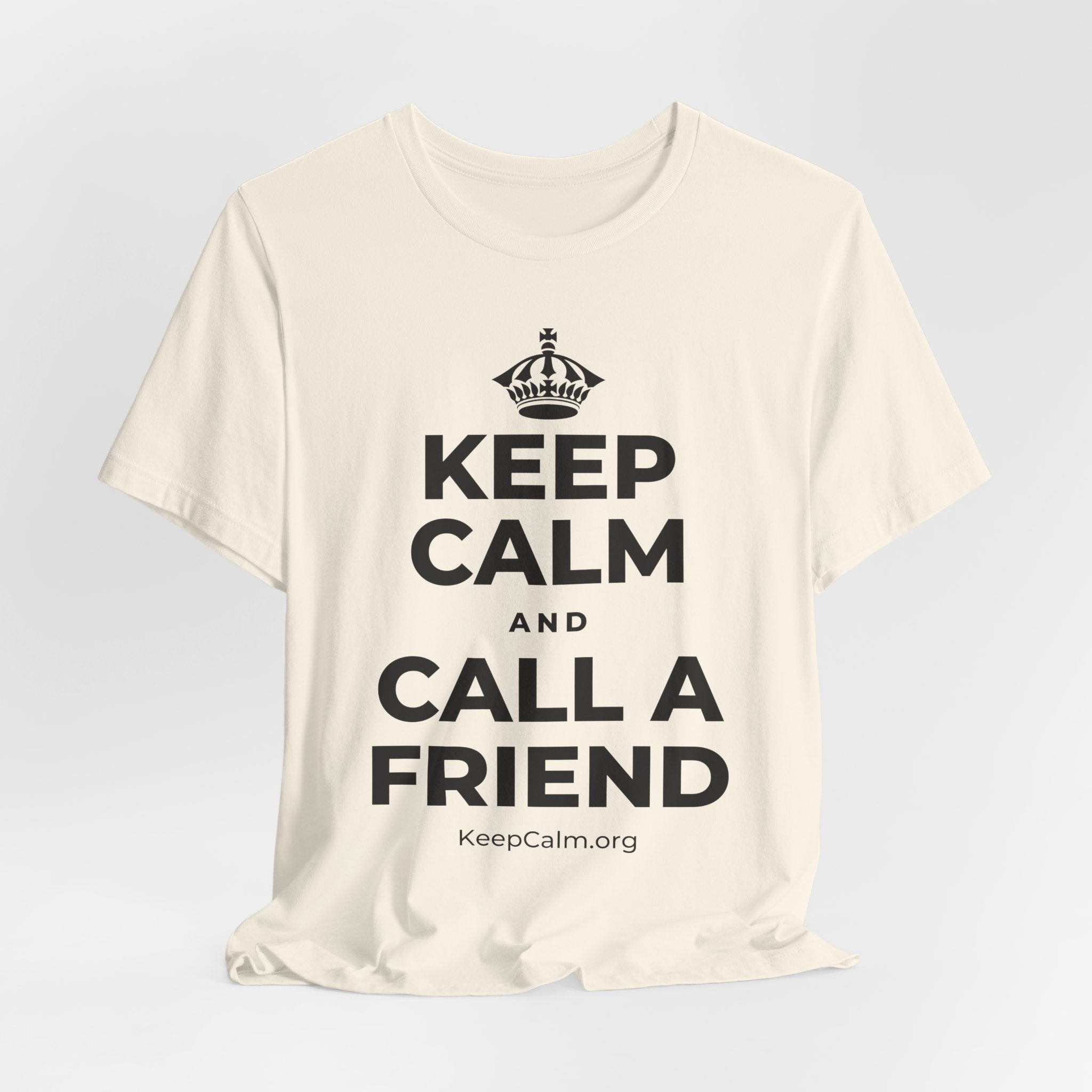 KEEP CALM AND CALL A FRIEND T-Shirt (White–Asphalt)