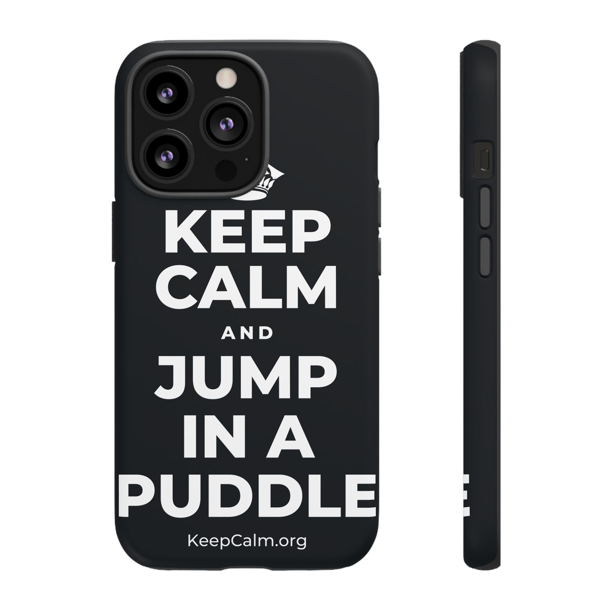 KEEP CALM AND JUMP IN A PUDDLE Phone Case (Dark)