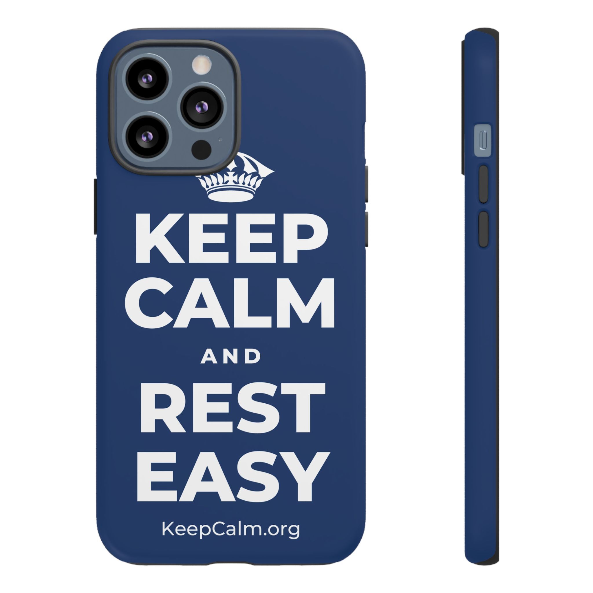 KEEP CALM AND REST EASY Phone Case