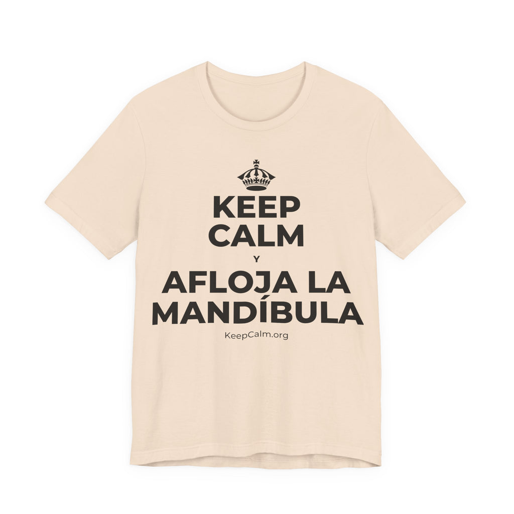KEEP CALM Y AFLOJA LA MANDÍBULA T-Shirt (Soft Cream–Heather Mauve)