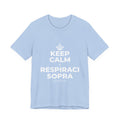 KEEP CALM E RESPIRACI SOPRA T-Shirt (Baby Blue–Silver)