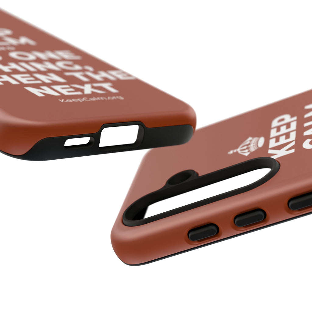KEEP CALM AND DO ONE THING, THEN THE NEXT Phone Case