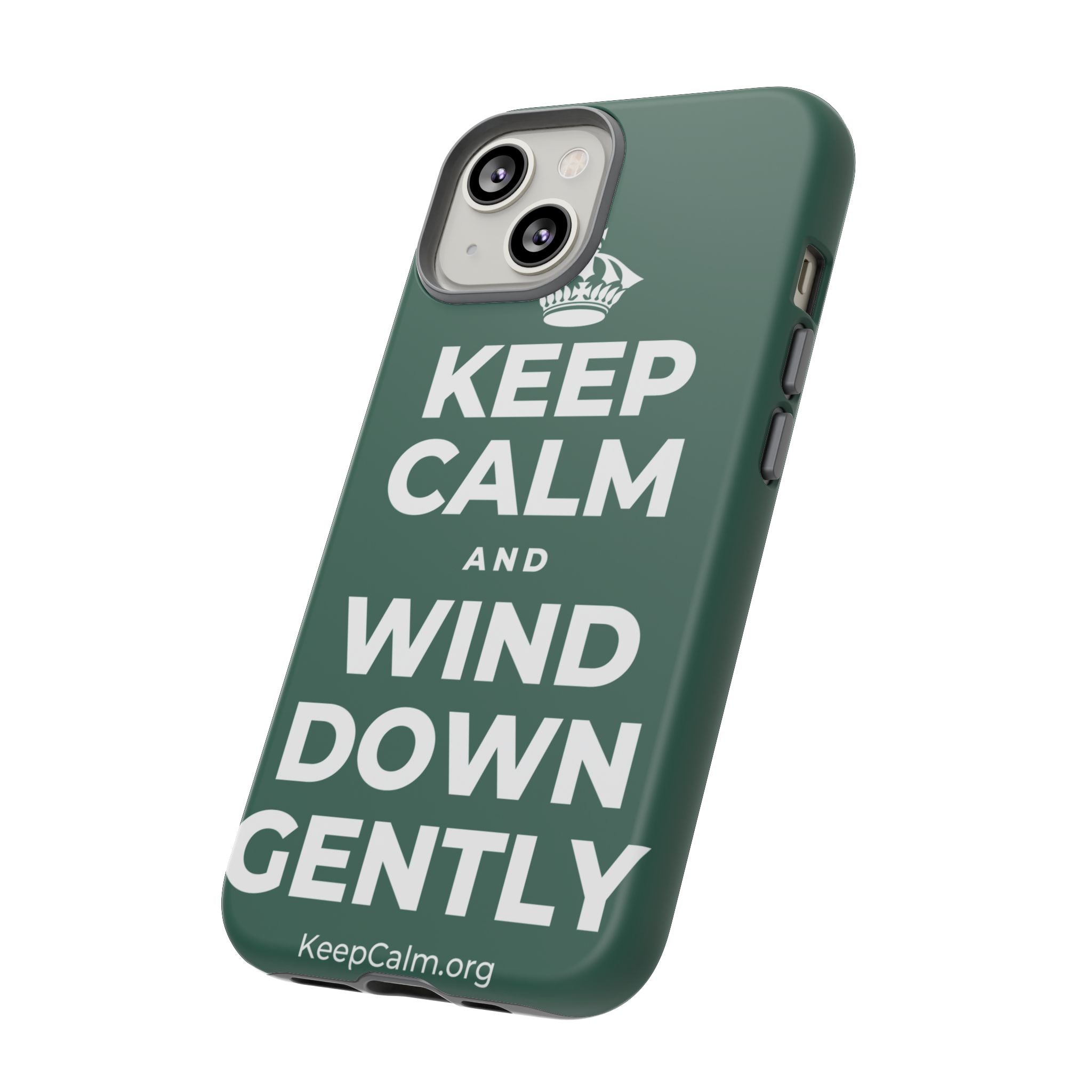 KEEP CALM AND WIND DOWN GENTLY Phone Case