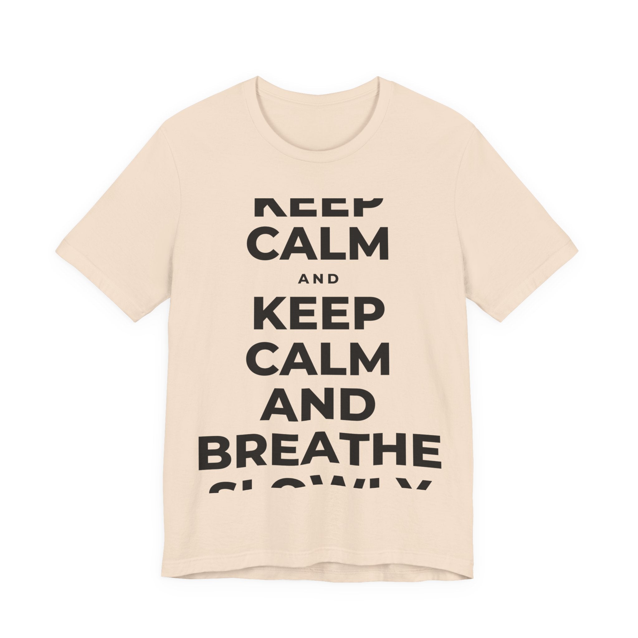 KEEP CALM AND BREATHE SLOWLY T-Shirt (Soft Cream–Heather Mauve)
