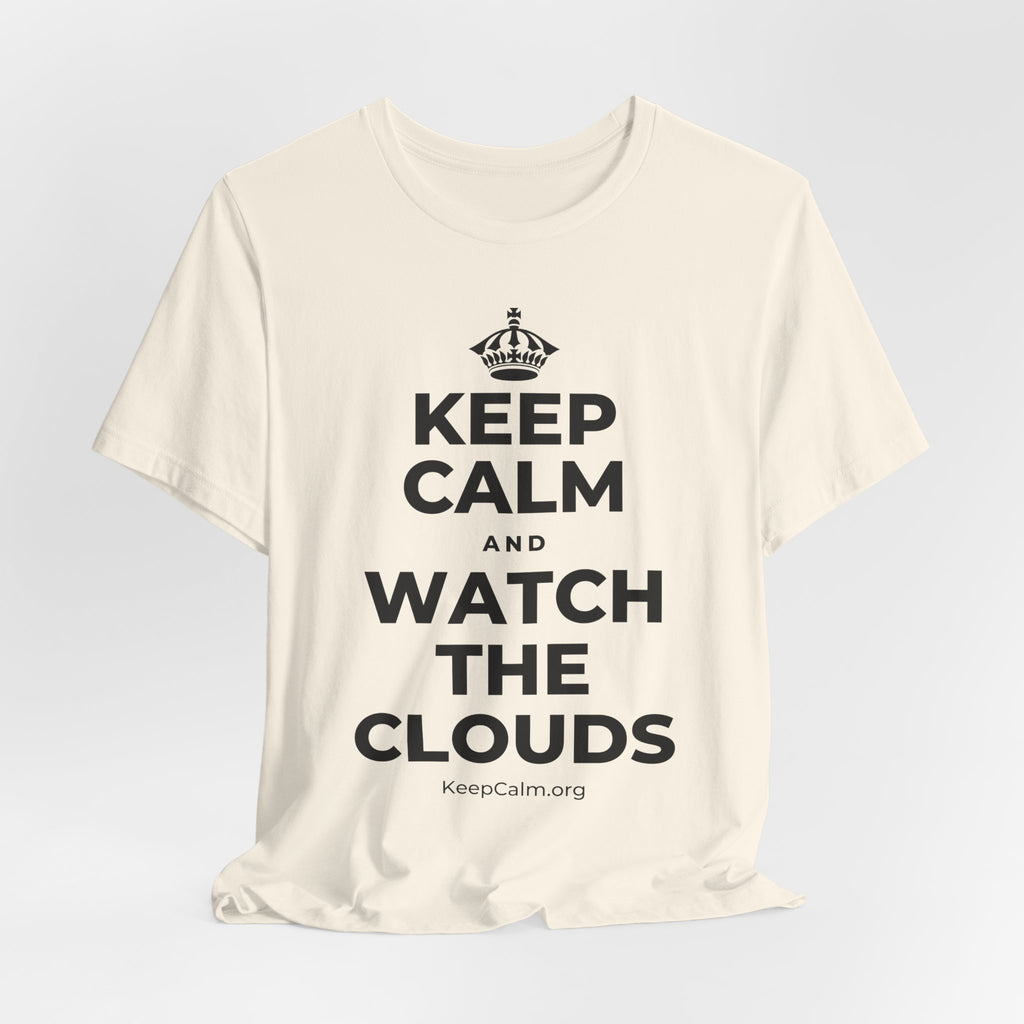 KEEP CALM AND WATCH THE CLOUDS T-Shirt (White–Asphalt)