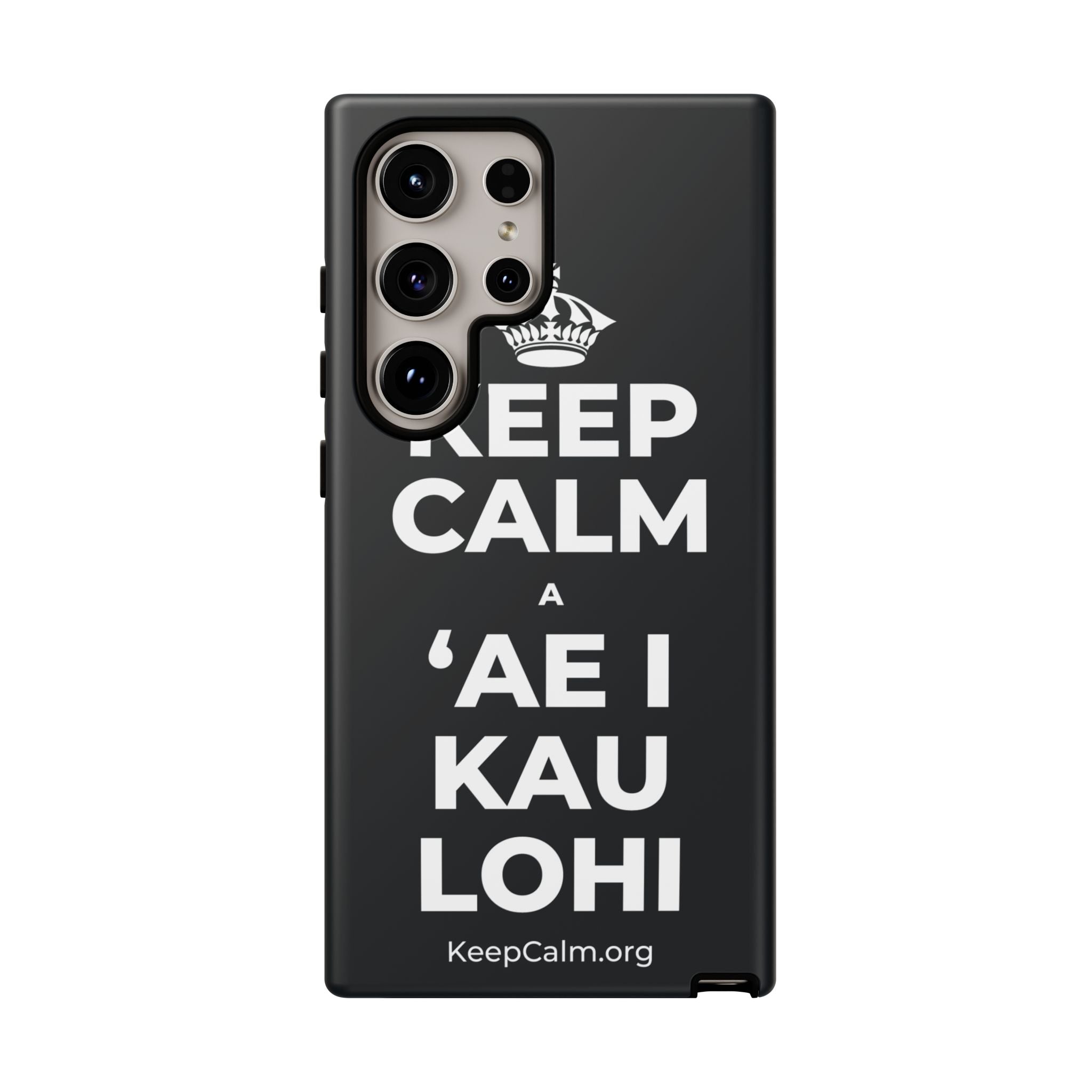 KEEP CALM A ʻAE I KAU LOHI Phone Case (Dark)