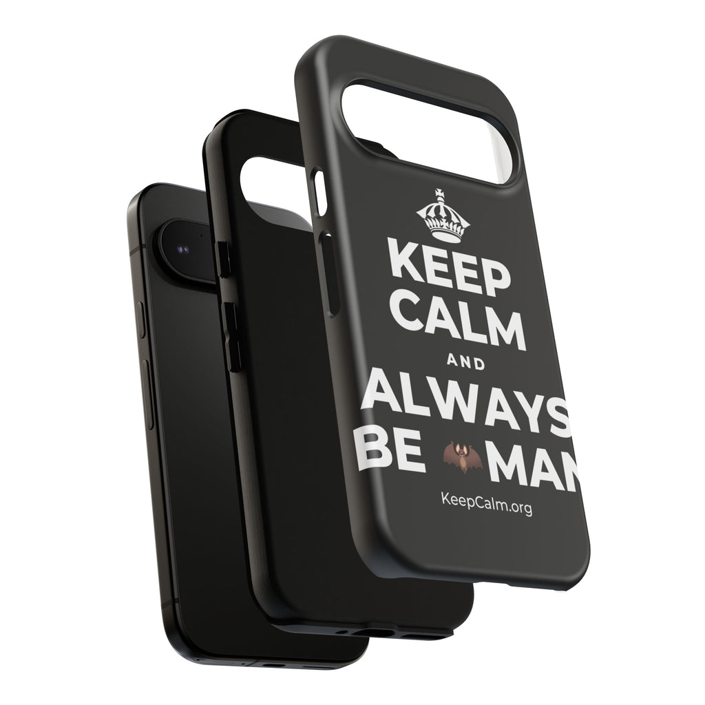 KEEP CALM AND ALWAYS BE 🦇MAN Phone Case
