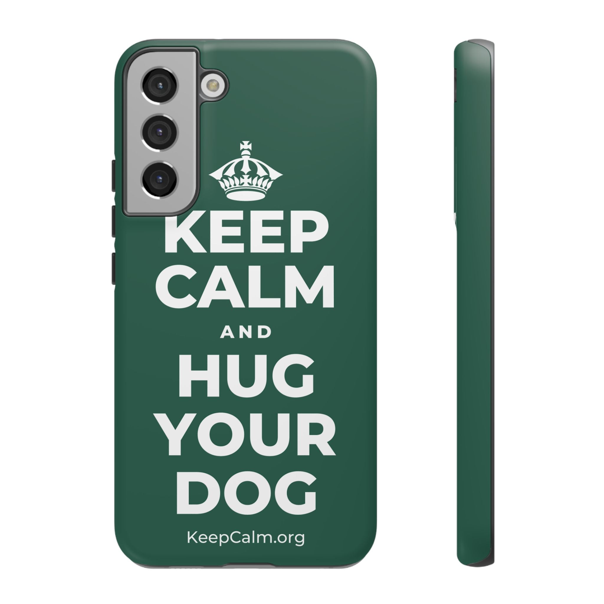 KEEP CALM AND HUG YOUR DOG Phone Case