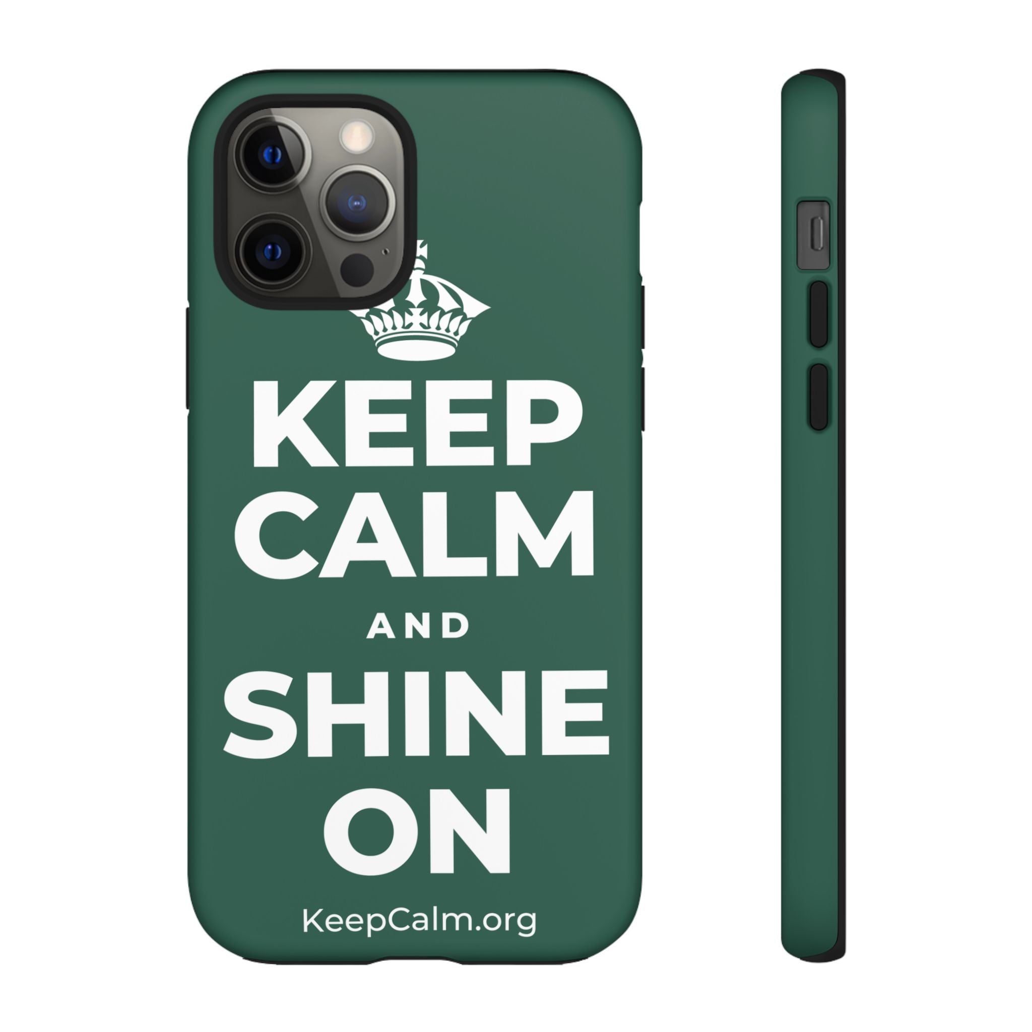 KEEP CALM AND SHINE ON Phone Case