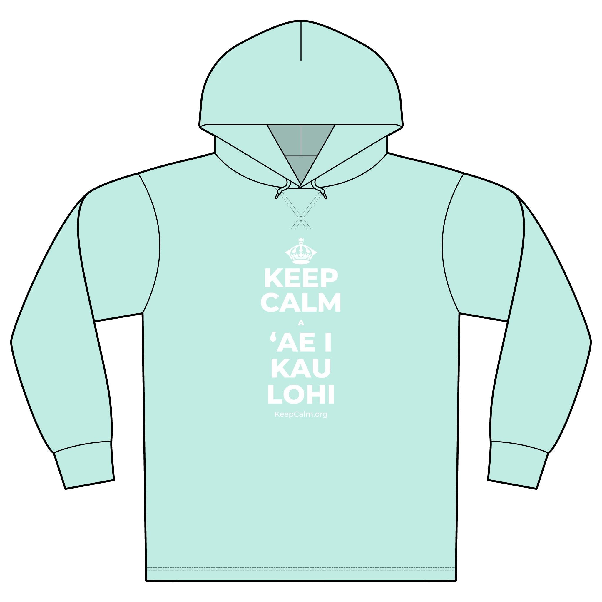 KEEP CALM A ʻAE I KAU LOHI Organic Hoodie Tee