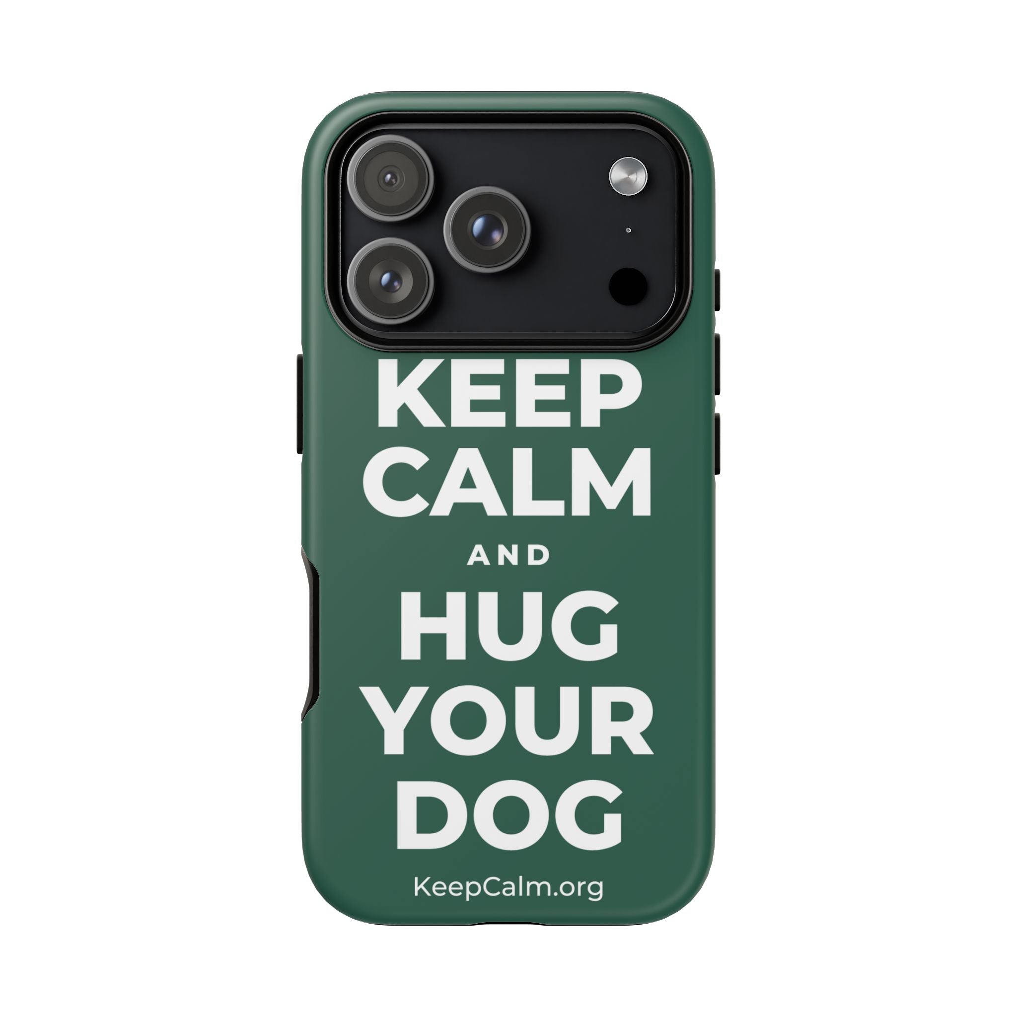 KEEP CALM AND HUG YOUR DOG Phone Case