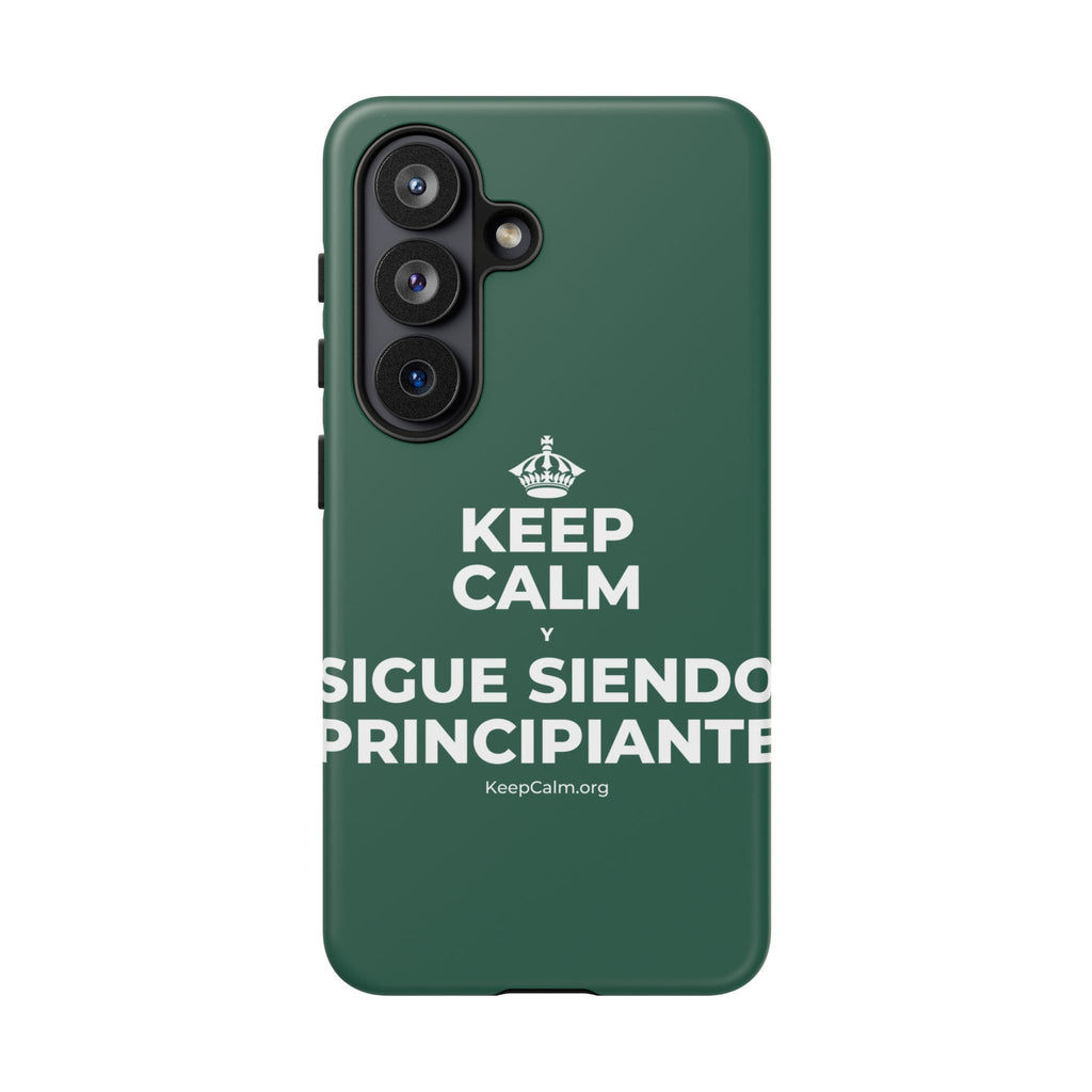 KEEP CALM Y SIGUE SIENDO PRINCIPIANTE Phone Case