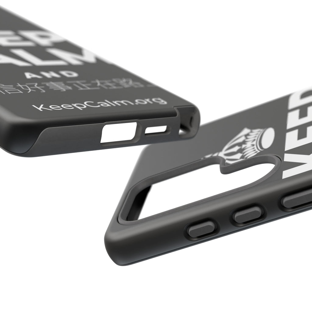 KEEP CALM AND 相信好事正在路上 Phone Case