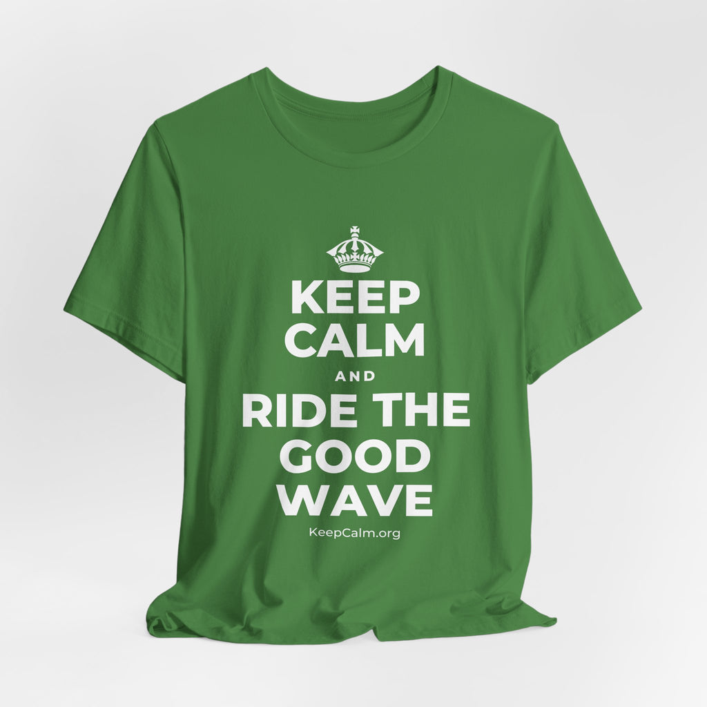 KEEP CALM AND RIDE THE GOOD WAVE T-Shirt (Baby Blue–Silver)