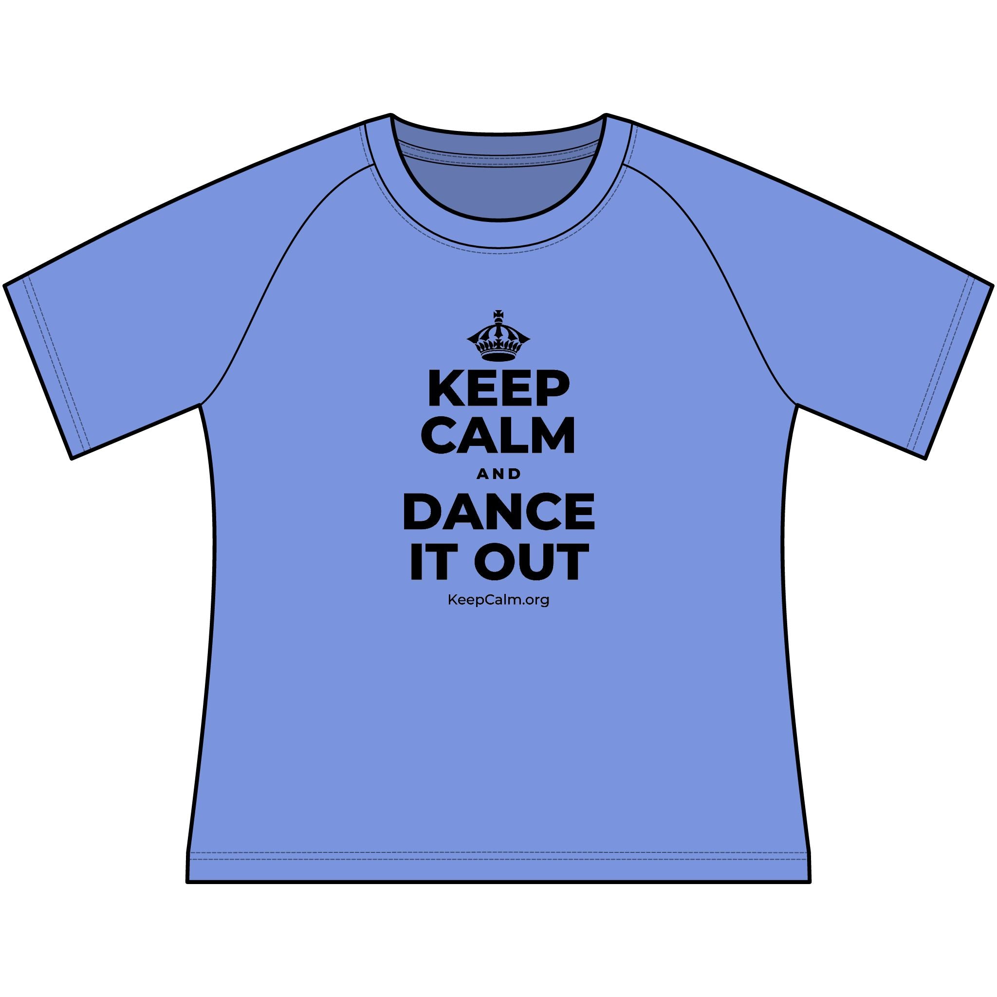 KEEP CALM AND DANCE IT OUT Women's Raglan Tee