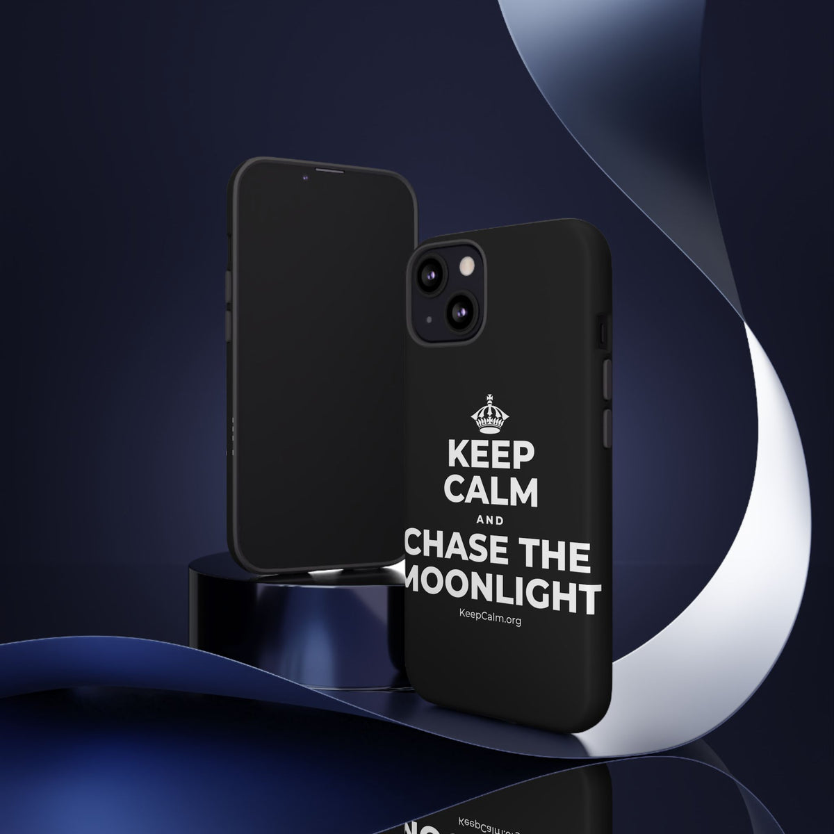 KEEP CALM AND CHASE THE MOONLIGHT Phone Case