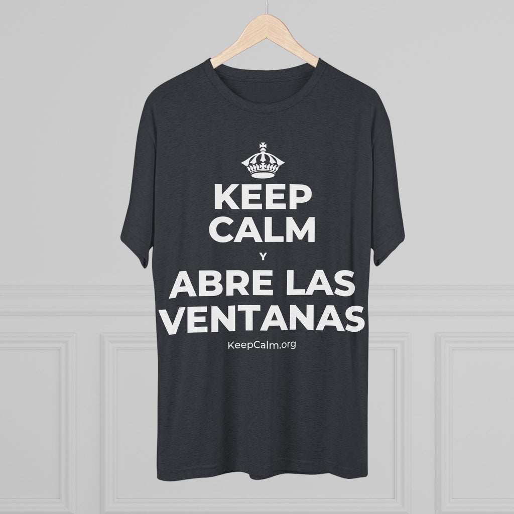 KEEP CALM Y ABRE LAS VENTANAS Tri-Blend Tee