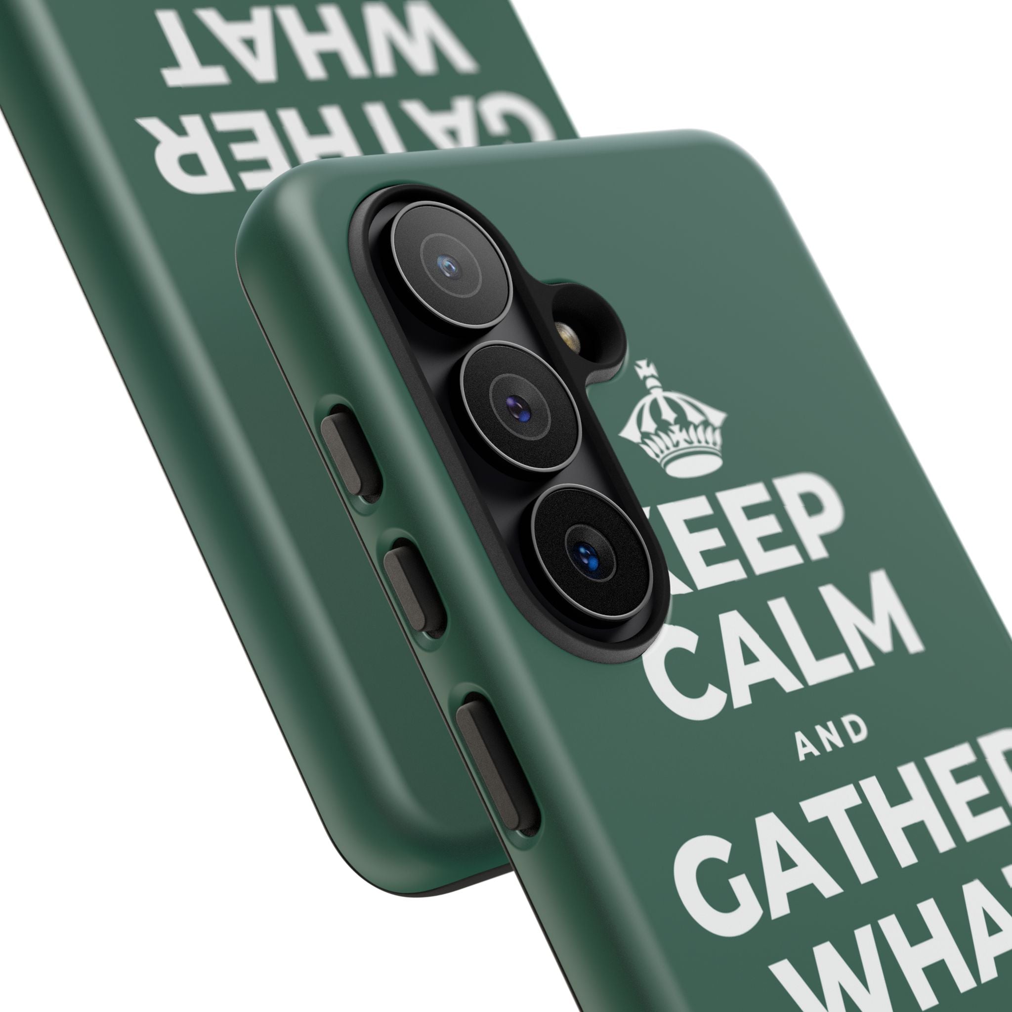 KEEP CALM AND GATHER WHAT YOU'RE GRATEFUL FOR Phone Case