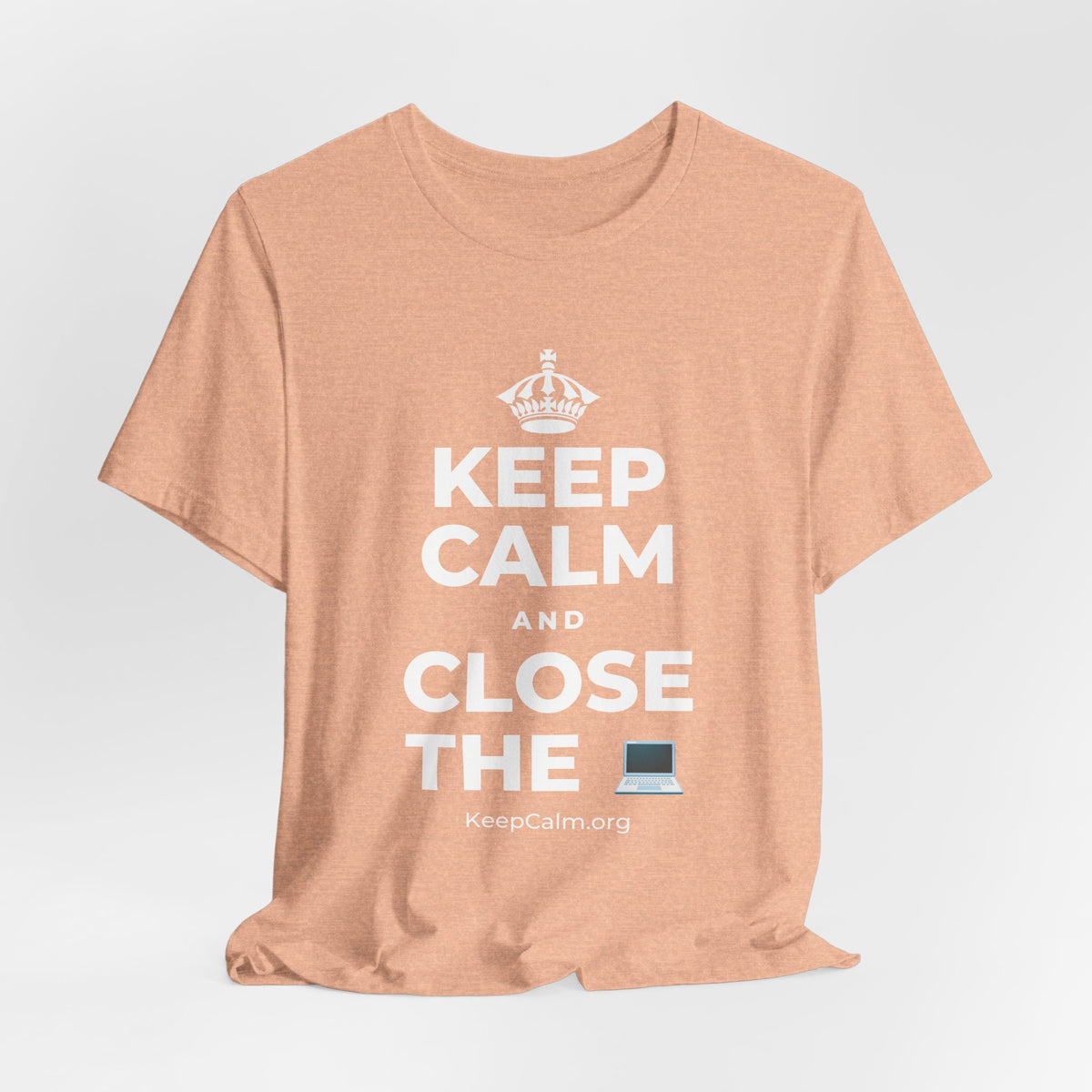 KEEP CALM AND CLOSE THE 💻 T-Shirt (Soft Cream–Heather Mauve)