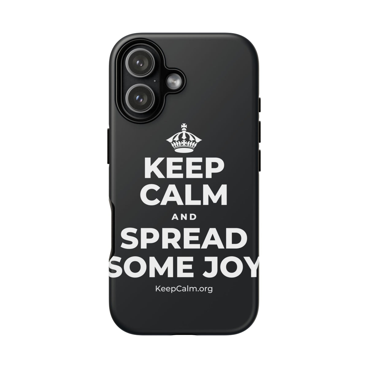 KEEP CALM AND SPREAD SOME JOY Phone Case (Dark)