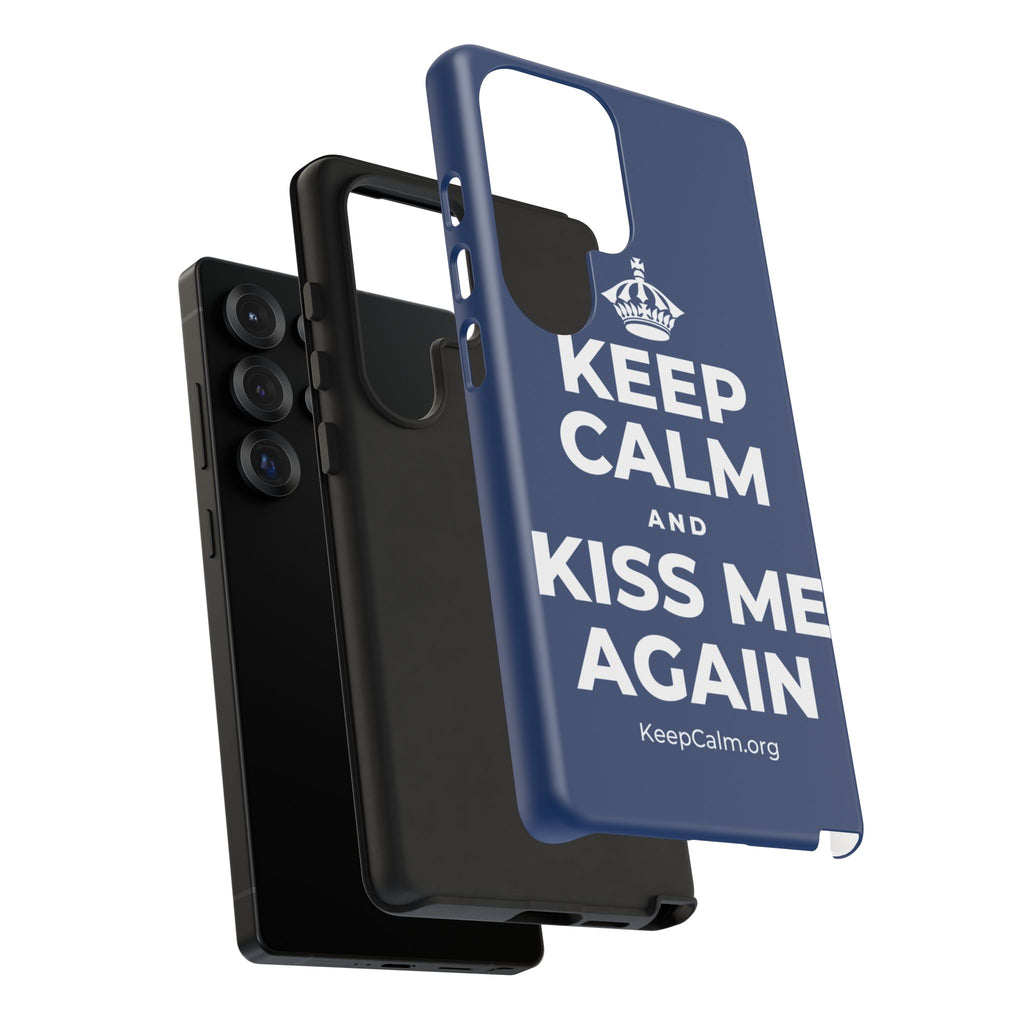 KEEP CALM AND KISS ME AGAIN Phone Case