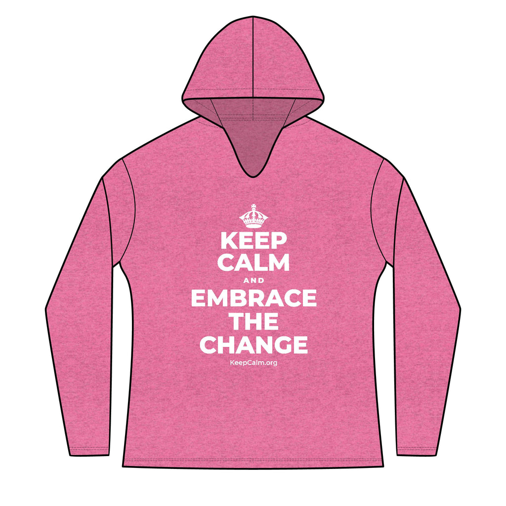 KEEP CALM AND EMBRACE THE CHANGE Women's Long Sleeve Hoodie