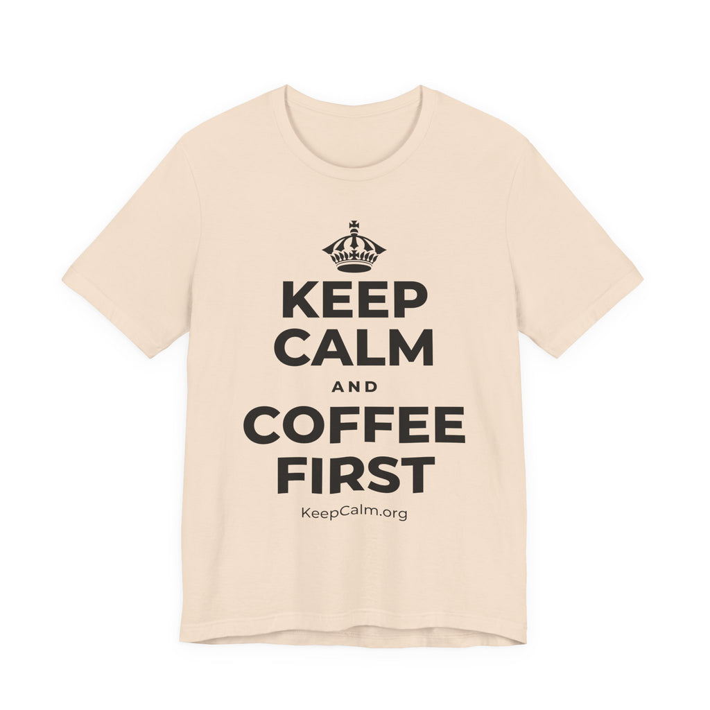 KEEP CALM AND COFFEE FIRST T-Shirt (Soft Cream–Heather Mauve)