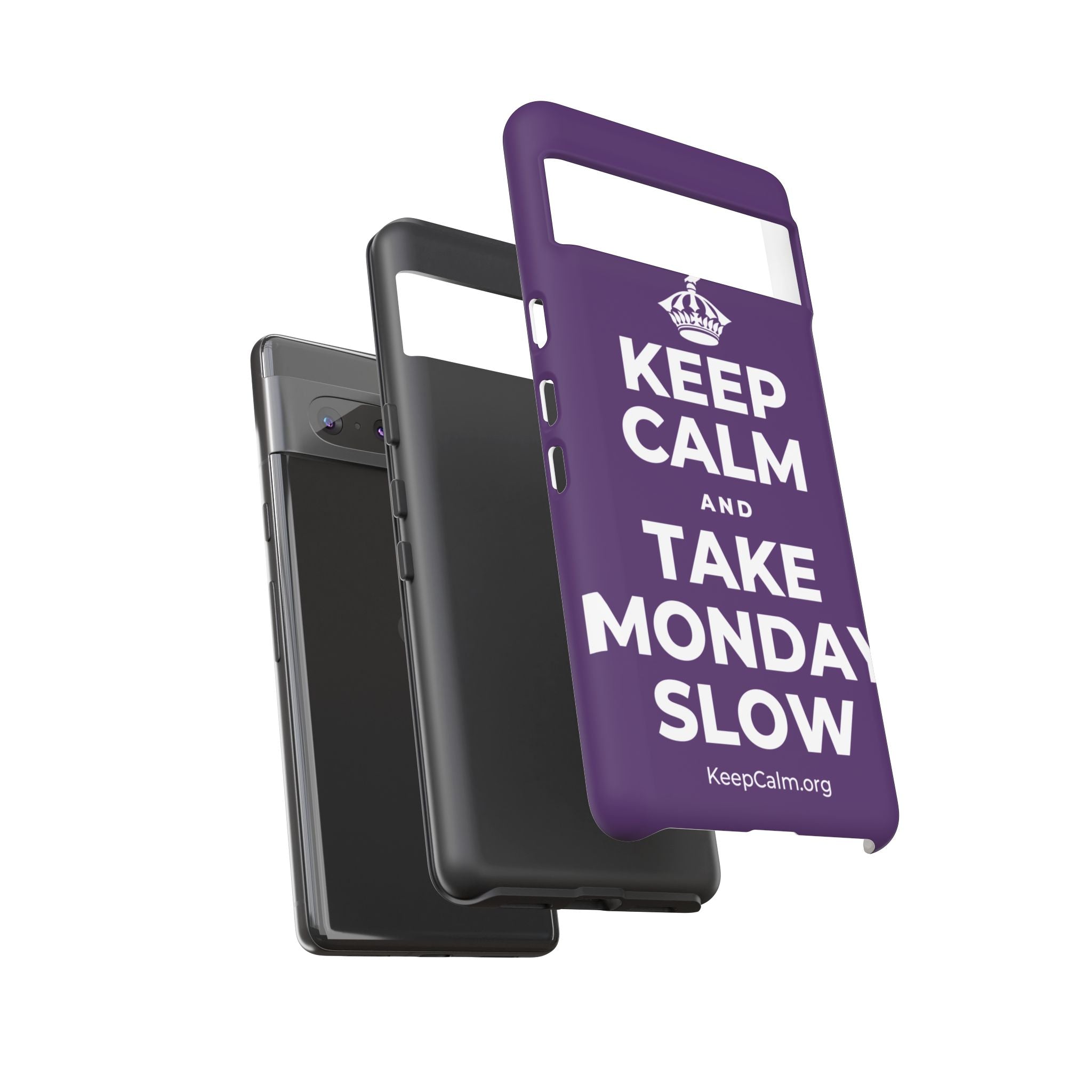 KEEP CALM AND TAKE MONDAY SLOW Phone Case
