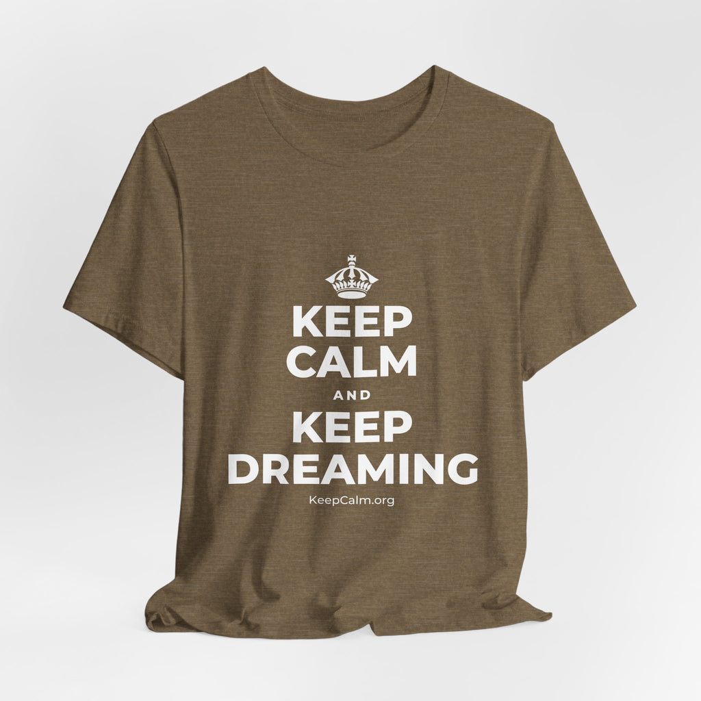 KEEP CALM AND KEEP DREAMING T-Shirt (Soft Cream–Heather Mauve)