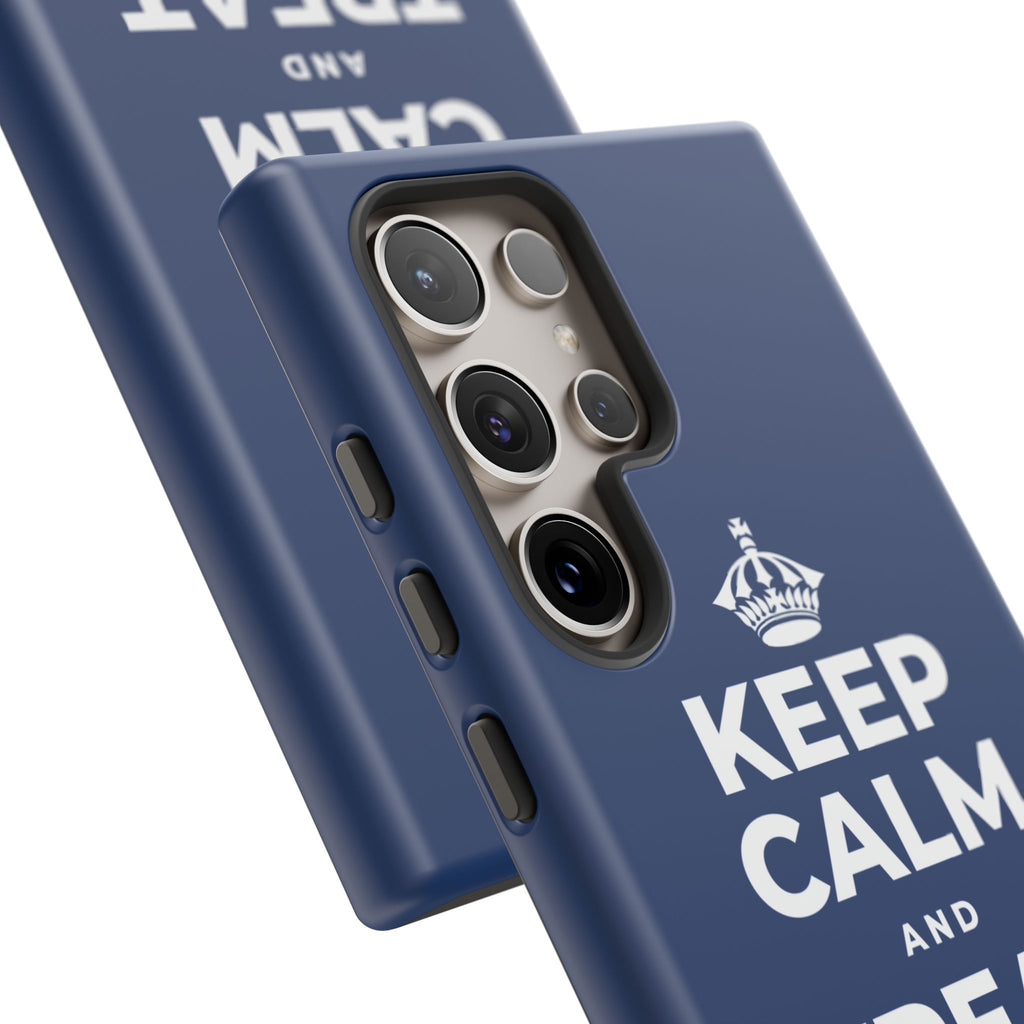 KEEP CALM AND TREAT YOURSELF Phone Case