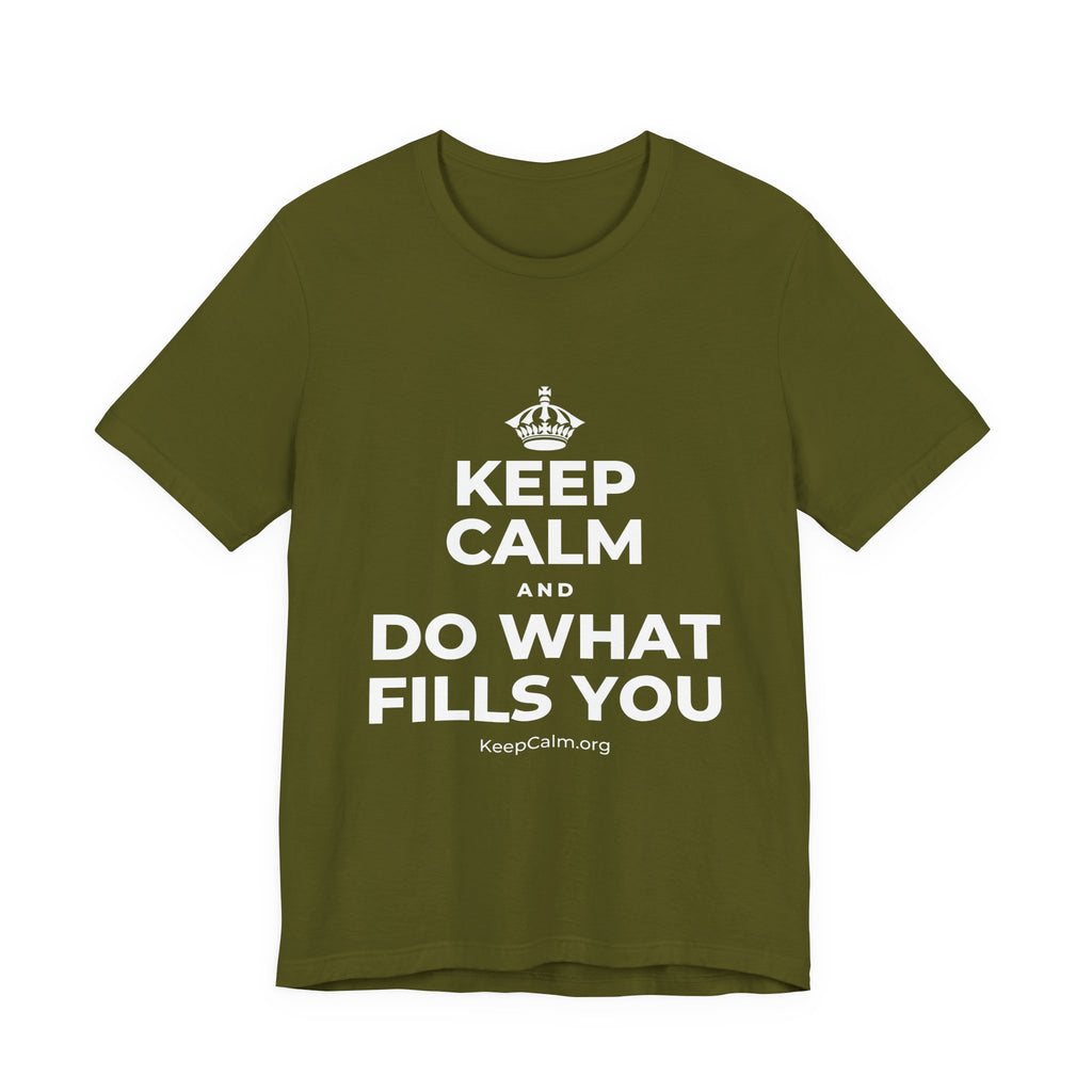 KEEP CALM AND DO WHAT FILLS YOU T-Shirt (Baby Blue–Silver)