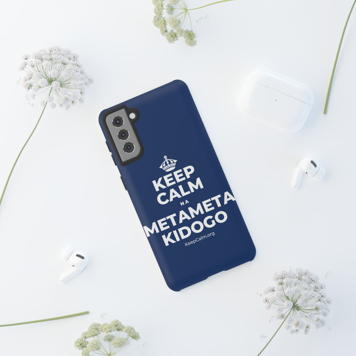 KEEP CALM NA METAMETA KIDOGO Phone Case