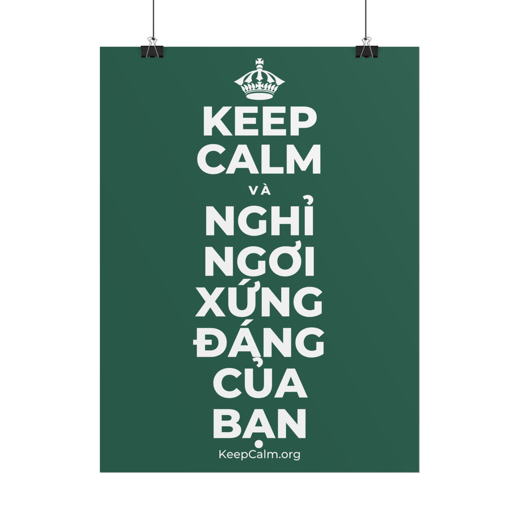 KEEP CALM VÀ NGHỈ NGƠI XỨNG ĐÁNG CỦA BẠN Poster
