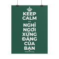 KEEP CALM VÀ NGHỈ NGƠI XỨNG ĐÁNG CỦA BẠN Poster