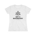 KEEP CALM AND SET A BOUNDARY Women's Tri-Blend Tee