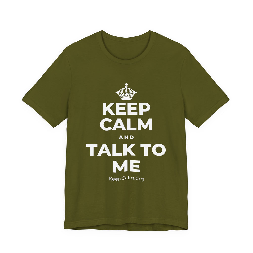 KEEP CALM AND TALK TO ME T-Shirt (Baby Blue–Silver)