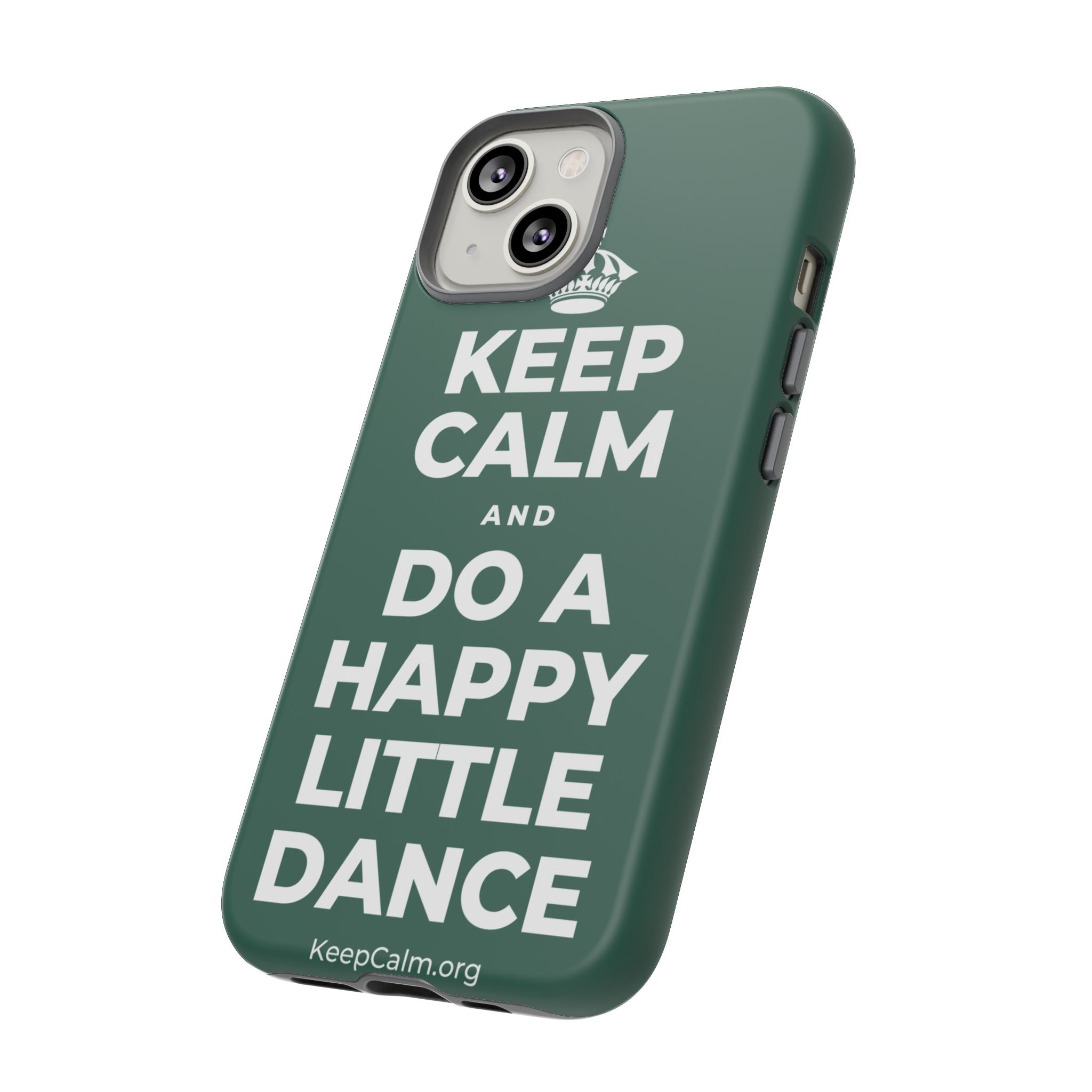 KEEP CALM AND DO A HAPPY LITTLE DANCE Phone Case