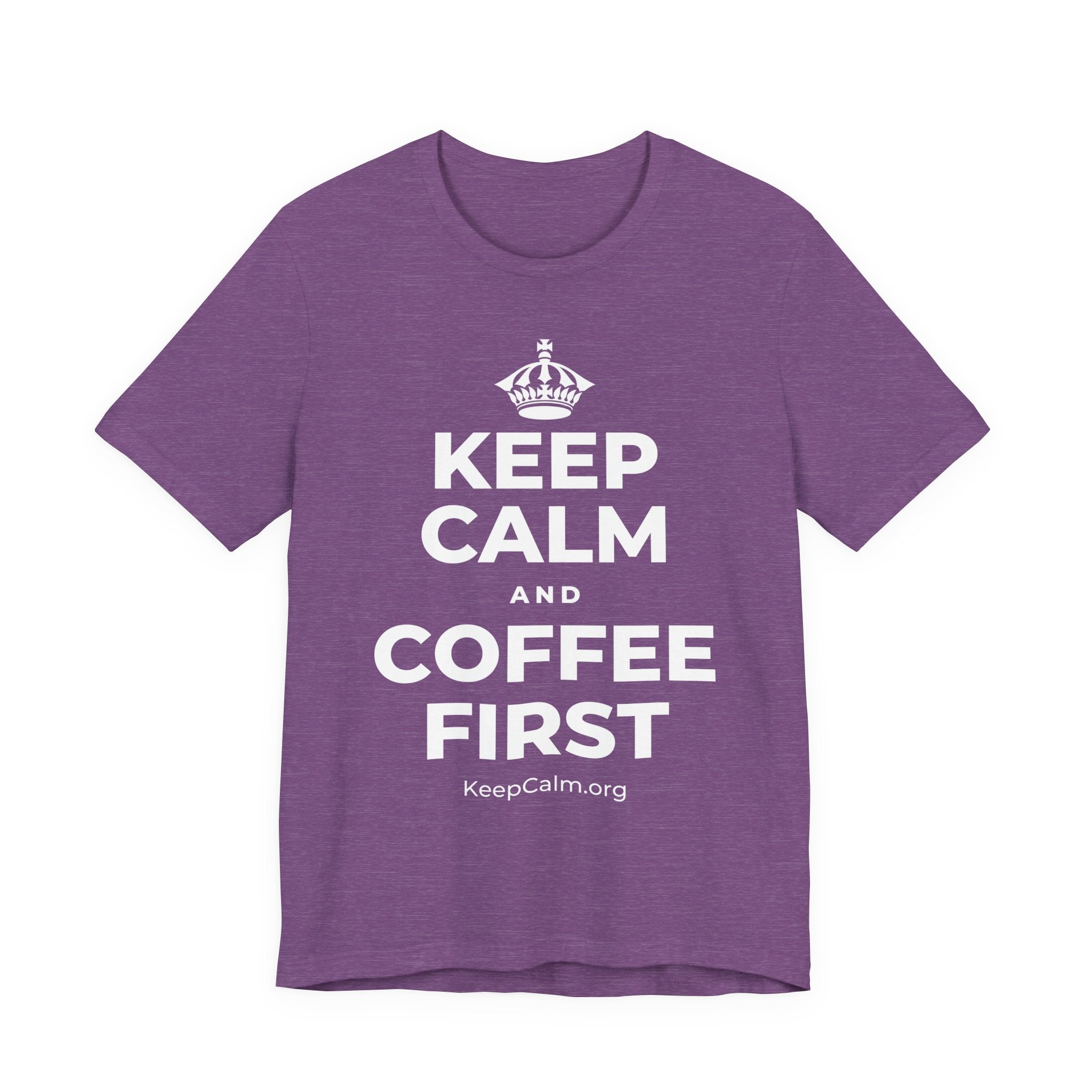 KEEP CALM AND COFFEE FIRST T-Shirt (Baby Blue–Silver)