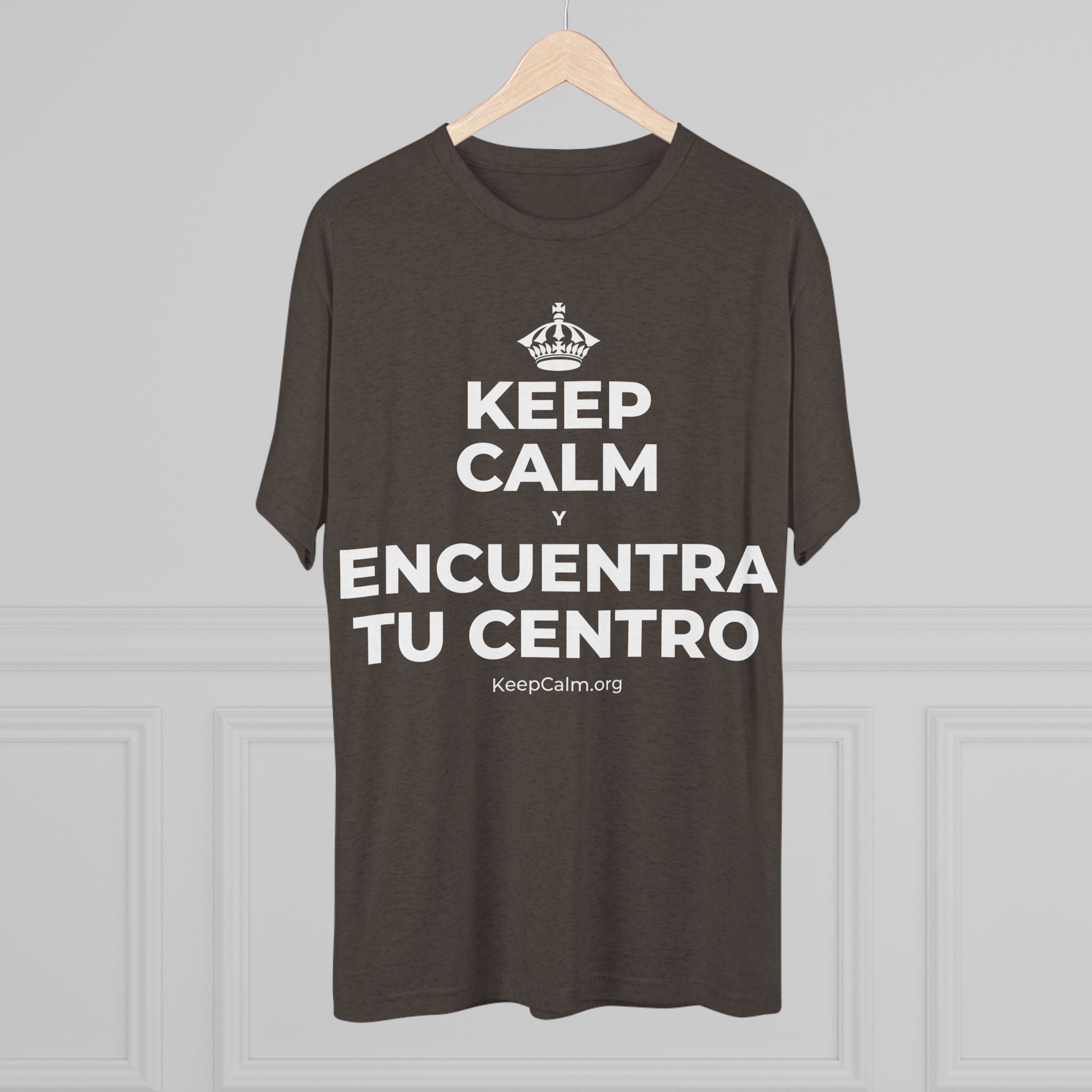 KEEP CALM Y ENCUENTRA TU CENTRO Tri-Blend Tee