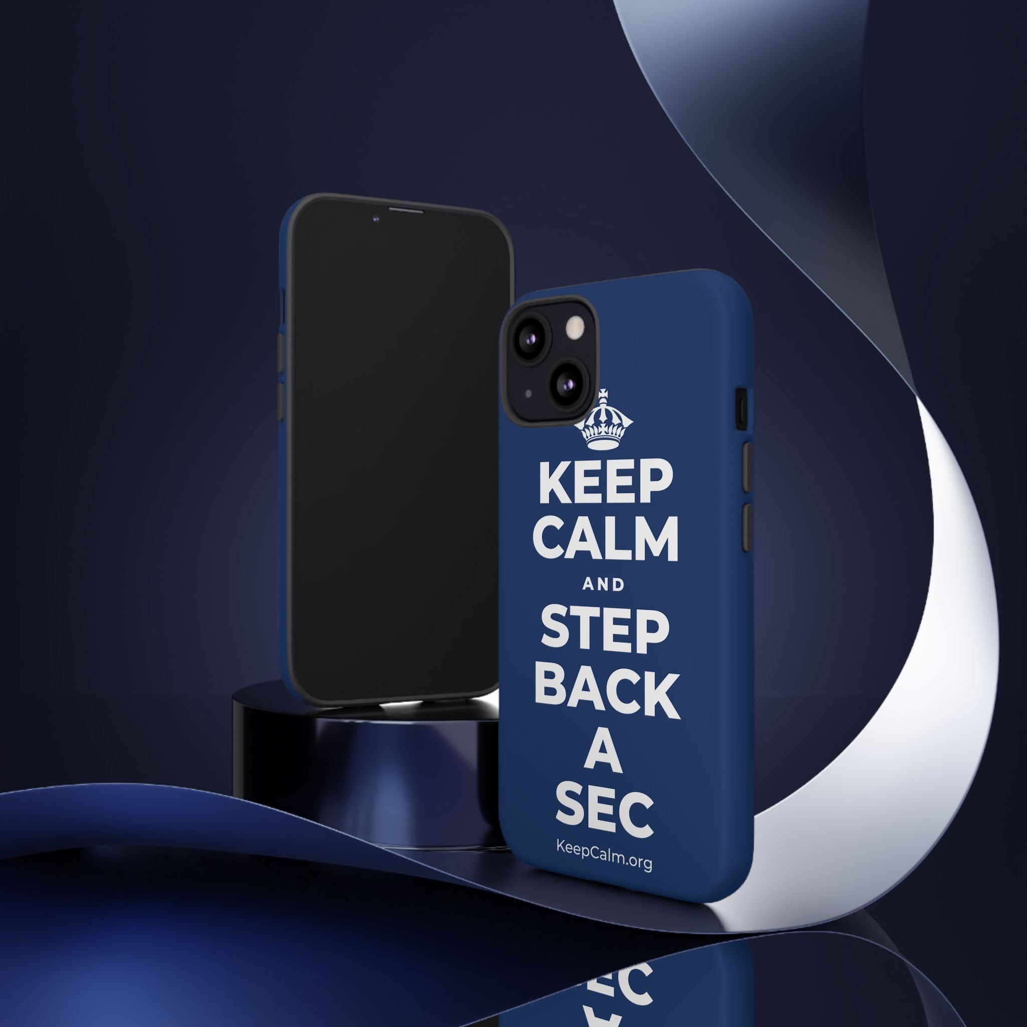 KEEP CALM AND STEP BACK A SEC Phone Case