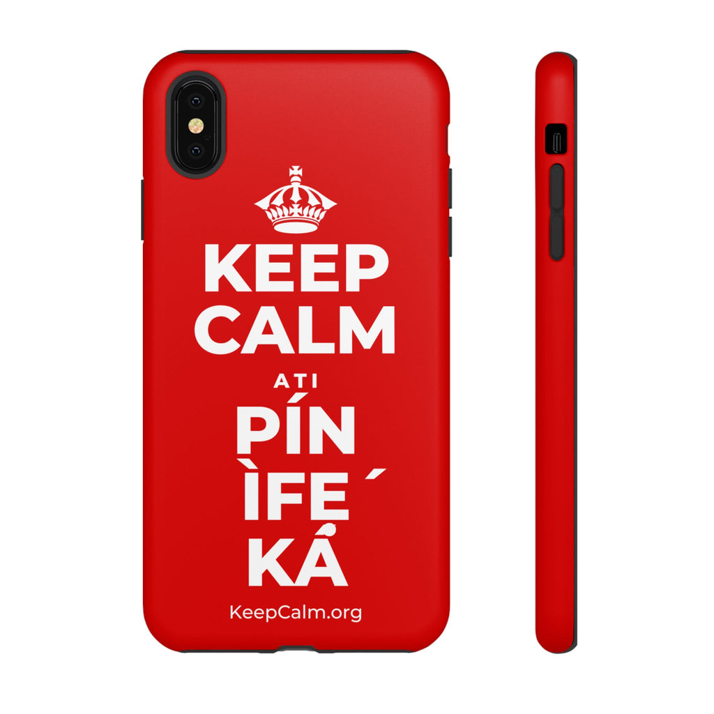 KEEP CALM ATI PÍN ÌFẸ́ KÁ Phone Case