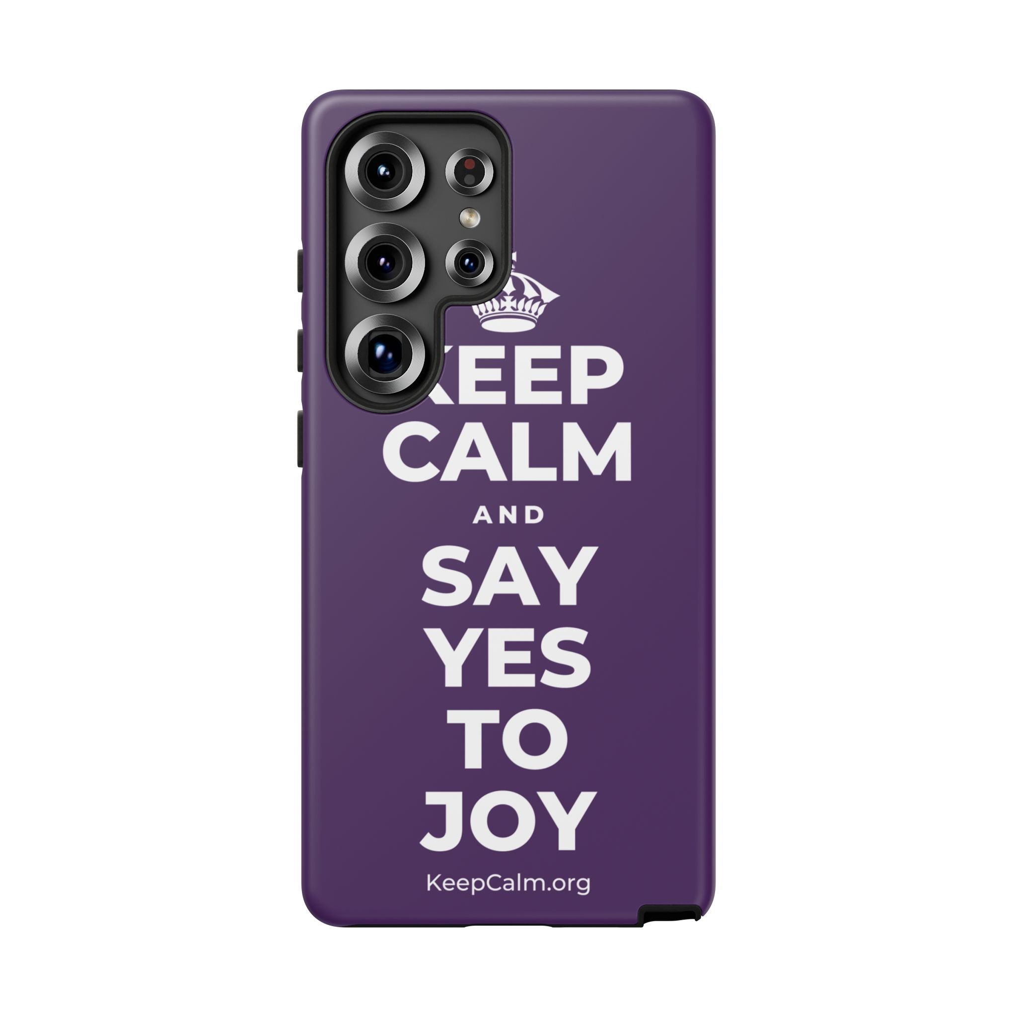 KEEP CALM AND SAY YES TO JOY Phone Case