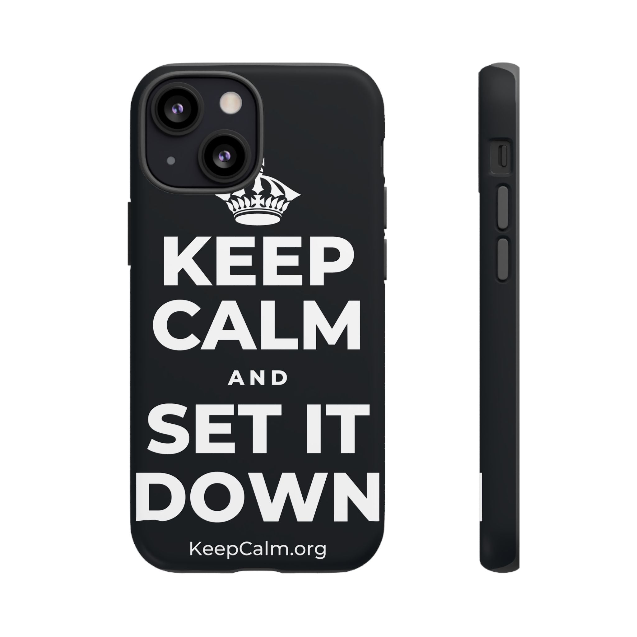 KEEP CALM AND SET IT DOWN Phone Case (Dark)