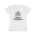 KEEP CALM AND TREAT YOURSELF Women's Tri-Blend Tee