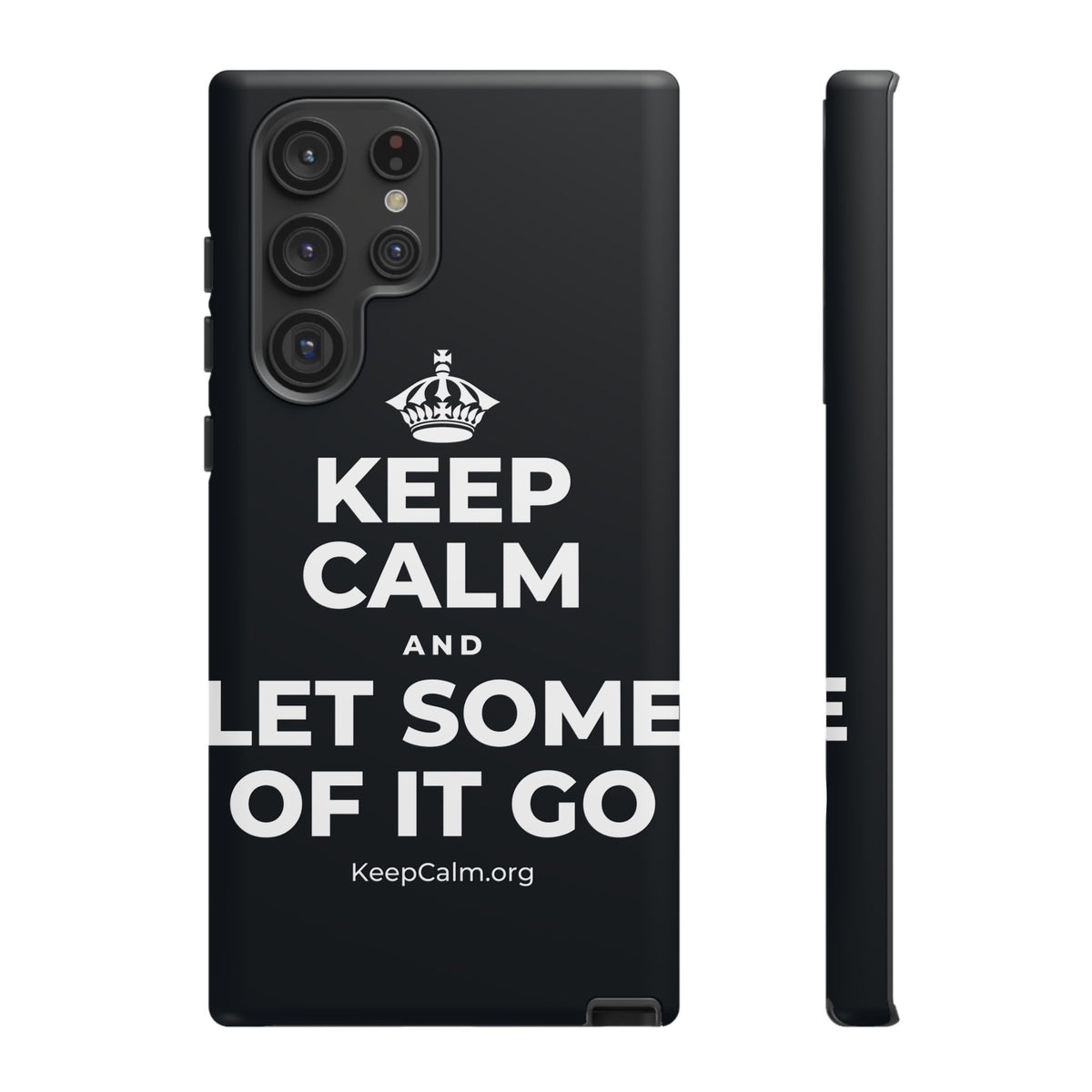 KEEP CALM AND LET SOME OF IT GO Phone Case (Dark)