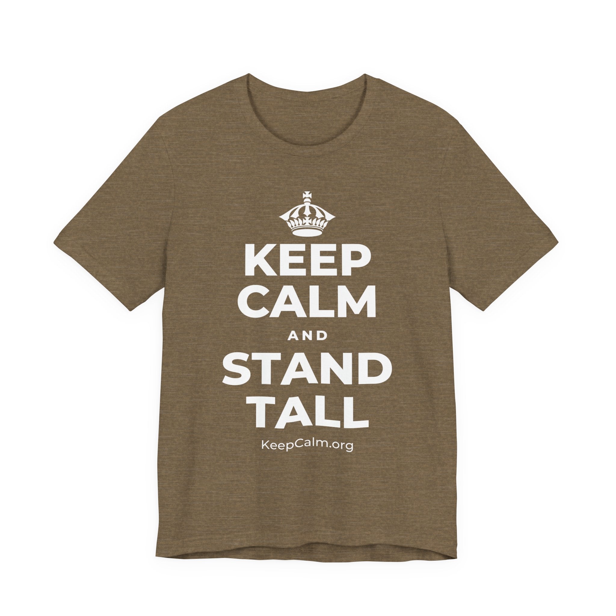 KEEP CALM AND STAND TALL T-Shirt (Soft Cream–Heather Mauve)