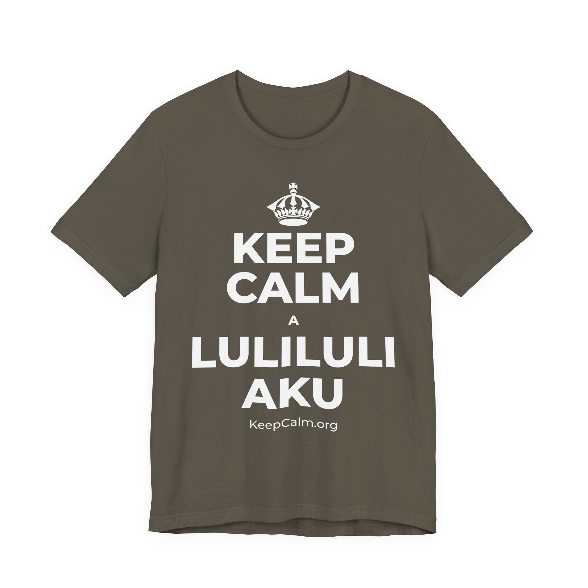 KEEP CALM A LULILULI AKU T-Shirt (White–Asphalt)
