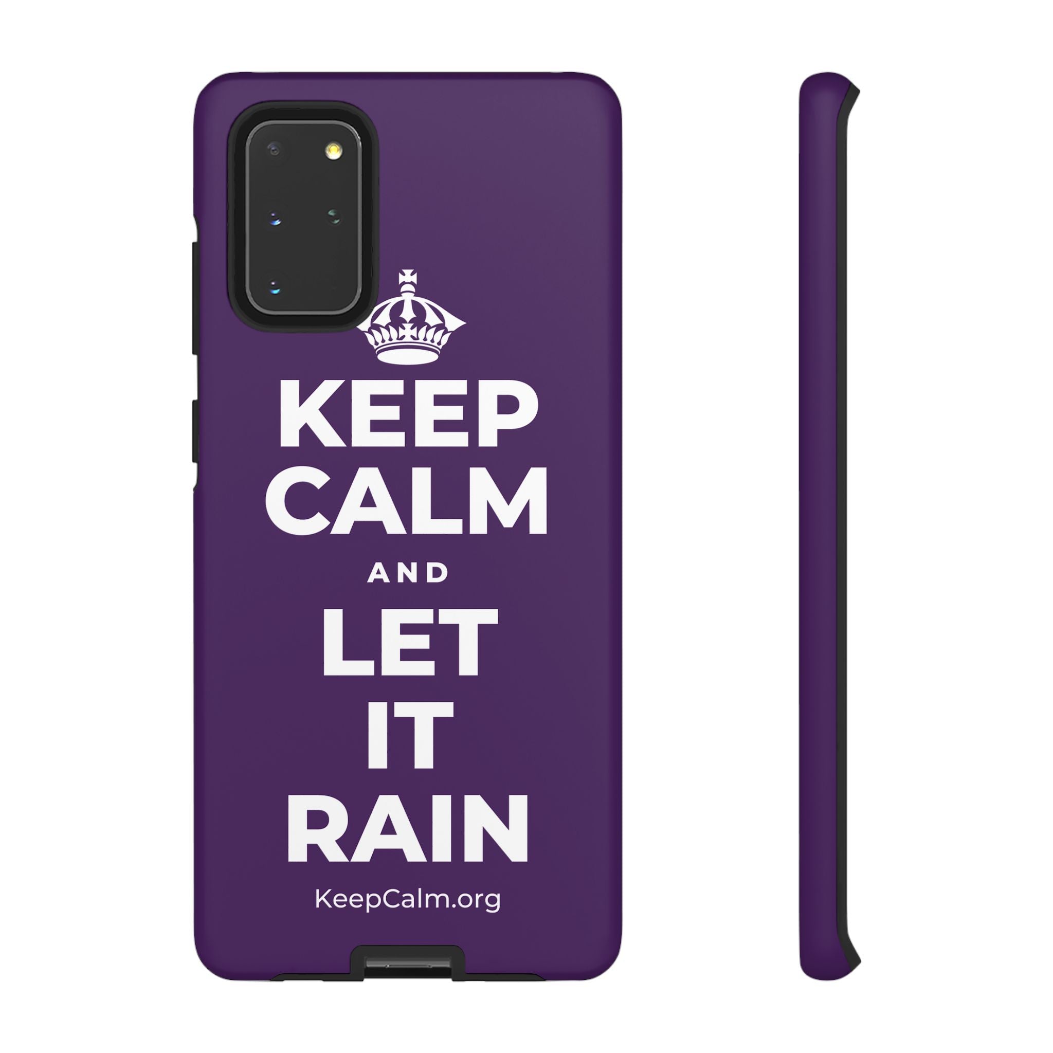 KEEP CALM AND LET IT RAIN Phone Case